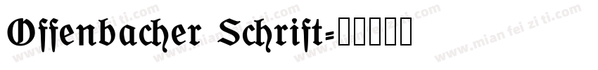Offenbacher Schrift字体转换